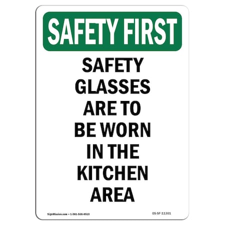 Signmission OSHA Sign, Glasses Are To Worn, 24in X 18in Rigid Plastic, 18" W, 24" H, Portrait OS-SF-P-1824-V-11301